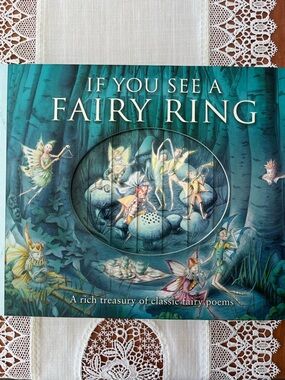 If You See a Fairy Ring: Classic Fairy Poems (2007) - Susanna Lockheart